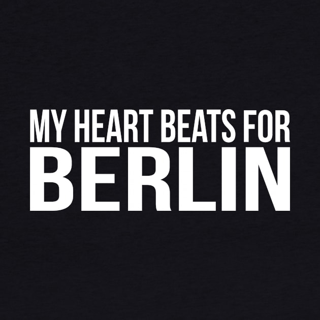 My heart beats for Berlin by HBfunshirts